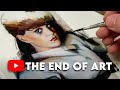 Youtube hates artists and creators and its getting worse the end of art
