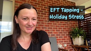 EFT Tapping - Manifesting Calm, Happy & Peaceful Holidays  ☮️