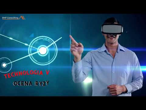 Technologia VR - Ocena ryzyka zawodowego