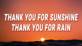 TRINIX, Rushawn - Thank you for sunshine thank you for rain (It&#39;s A Beautiful Day) (Lyircs)