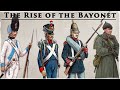 Why the Bayonet Replaced Pike and Shot: From 1650 to the Napoleonic Wars