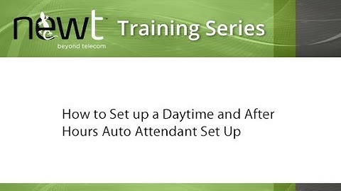 How to Set up a Daytime and After Hours Auto Attendant Set Up