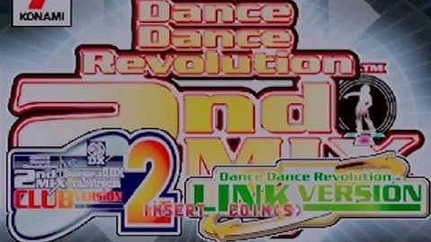 [Dance Dance Revolution 2ndMIX Link Version & CLUB VERSION 2]Title,Demo,Ranking