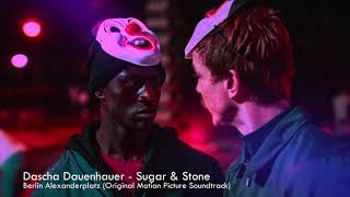 Video thumbnail of "Dascha Dauenhauer - Sugar & Stone [Berlin Alexanderplatz (Original Motion Picture Soundtrack)]"