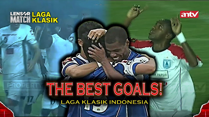 KOMPILASI GOAL LAGA KLASIK INDONESIA, SIAPA PALING BERKELAS!? | BEST GOAL ISL PART 4 | LAGA KLASIK