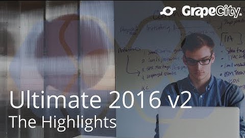 GrapeCity, inc  ComponentOne Studio, Wijmo and Xuni: What’s New in 2016 v2