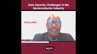 Famous Data Security Challenges in the Semiconductor Industry Wealth