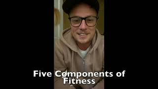 5 Components of Fitness