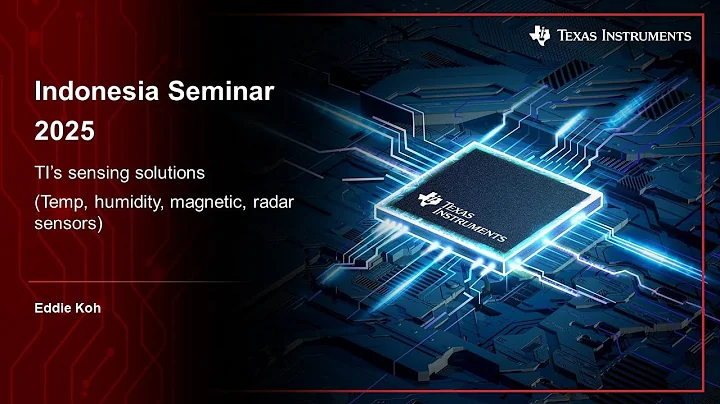 TI’s sensing solutions (Temp, humidity, magnetic, radar sensors)