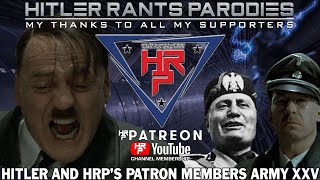 Hitler and HRP's Patron/Members Army XXV