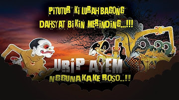MERINDING! Pitutur Jawa Bijak Wayang Kulit Ki Lurah Bagong-"Urip Ayem!"-Ki Seno Nugroho