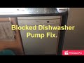 Blocked Bosch Dishwasher pump fix / Repair (let’s find out what is causing it)