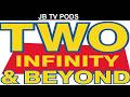 TWO Infinity And Beyond