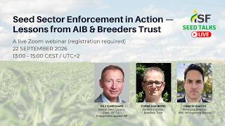 Seed Sector Enforcement in Action — Lessons from AIB and Breeders Trust