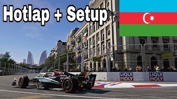 F1 24 Azerbaijan Hotlap + Setup [ 1:38.745 ] 