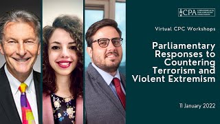 Virtual CPC: Parliamentary Responses to Countering Terrorism and Violent Extremism