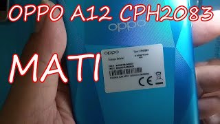 Download Lagu oppo a12 tiba tiba mati | oppo a12 hank | oppo a12 blank hitam | oppo cph2083 mati total MP3