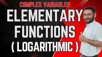 Elementary Functions | Logarithm | Analyticity | Complex Variables | Differentiation | Maths | Btech