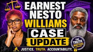Information Exclusive: Earnest Nesto Williams Case update News