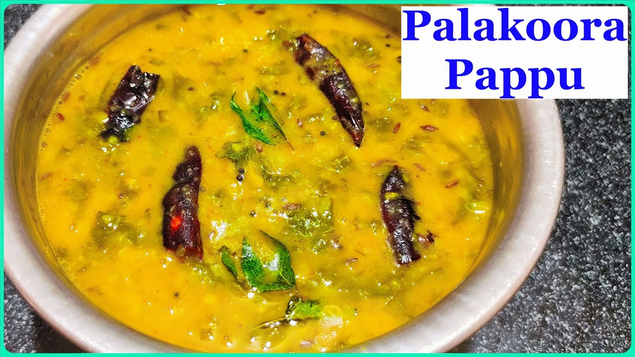 పాలకూర పప్పు Pappu Palakura in Telugu Lettuce Toor dal Curry