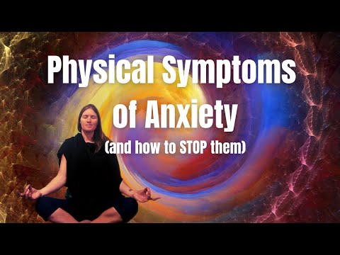 Anxiety is more than Worry: 10 Scary Physical Symptoms of Anxiety (and What to DO About Them!) thumbnail