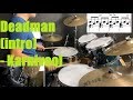 Deadman Intro Drum Tutorial - Karnivool