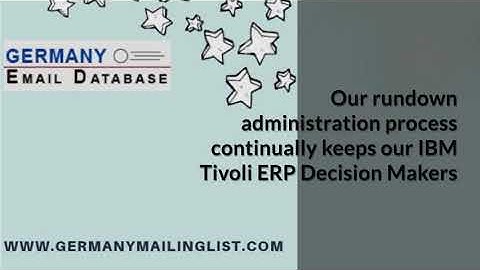 IBM TIVOLI ERP USER EMAIL LIST-GERMANYMAILINGLIST.COM