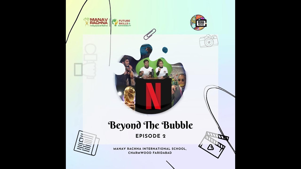 Beyond The Bubble   Episode 2 || MRIS Charmwood