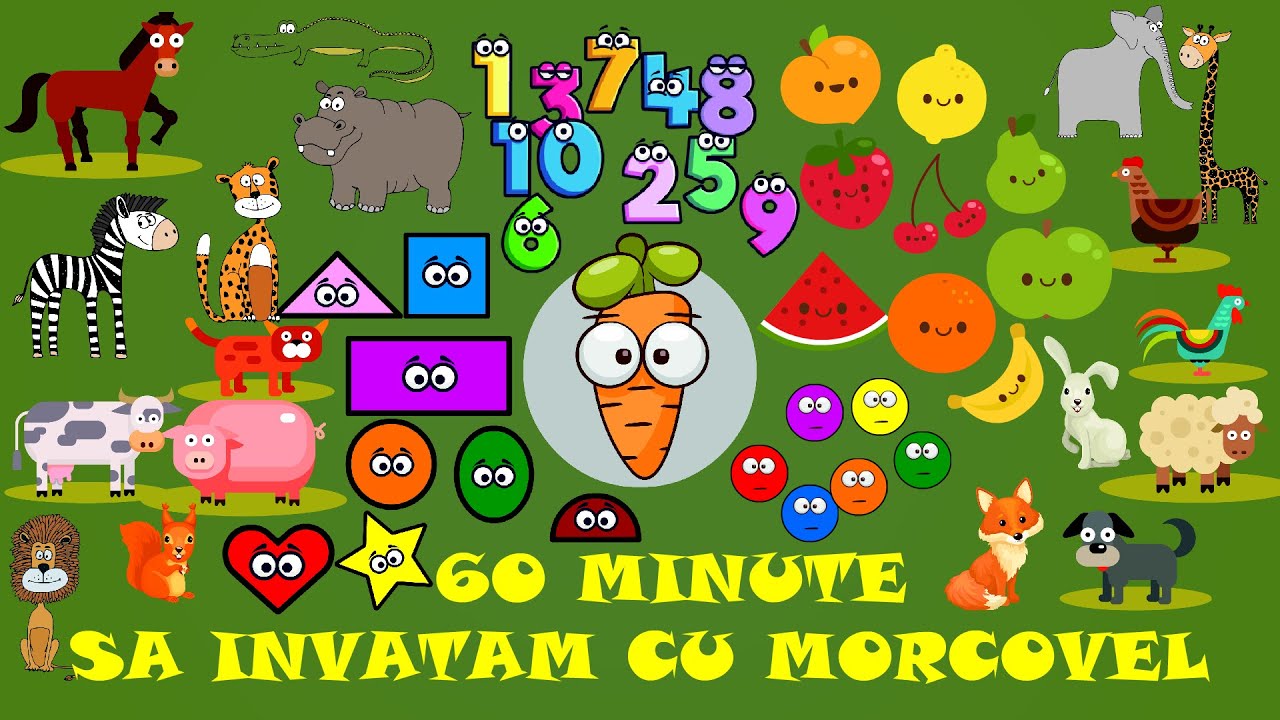 60 Minute Sa Invatam Cu Morcovel (Alfabetul, Numerele, Culorile, Animalele, Zilele...)