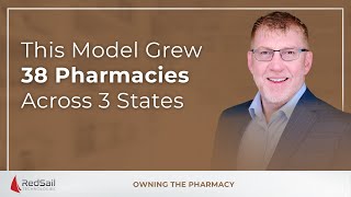 This Model Grew 38 Pharmacies Across 3 States