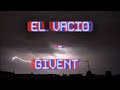 El vacio - GIVENT (prod.gxm)
