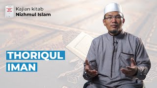 Thoriqul Iman (Jalan Menuju Iman) | KH Hafidz Abdurrahman MA