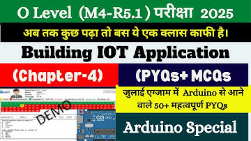 🔥 O Level M4-R5.1 IoT MCQs 2025 | Top 50 PYQs Solved! 💯 Score 90%+ Guaranteed!