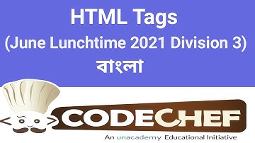 HTML Tags | CodeChef Solution | June Lunchtime 2021 Division 3 | C++