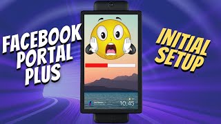 Facebook Portal Plus Initial Setup [& Troubleshooting] screenshot 2