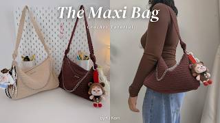 The Maxi Bag Crochet Tutorial EP.108 | KJ Korn