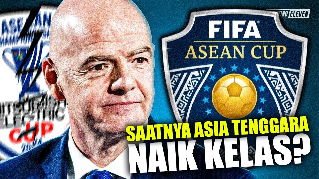 BARU! FIFA ASEAN CUP Bakal Jadi Ajang Push Rank Timnas … — Transcript