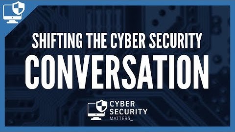 Cyber Security Matters: Shifting the cyber security conversation (w/ Adam Shostack)