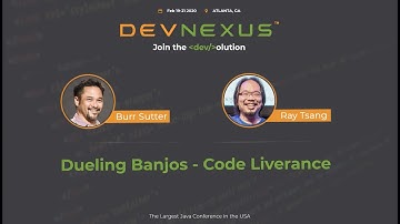 Devnexus 2020 Keynote: Dueling Banjos Code Liverance   Burr Sutter, Ray Tsang