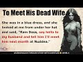 Learn english through story level 3  subtitle  to meet his dead wife