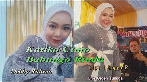Katiko Cinto Babungo Rindu - Cover Debby Ridwan - Lagu Sedih | Live Musik Rodys Production