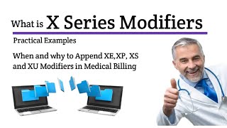 Ch # 2 - What are XE, XP, XS & XU - A Replacement of 59 Modifiers in Medical Billing
