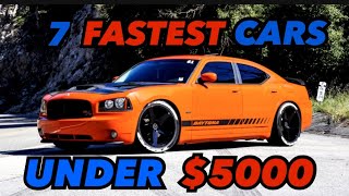 TOP 7 FASTEST CARS UNDER $5000 IN 2023