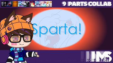 [Sparta Remix] (9-Parts) LuzonMediayumeSpartan