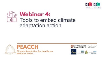 PEACCH Webinar 4 - Tools for embedding climate adaptation in Healthcare Practice