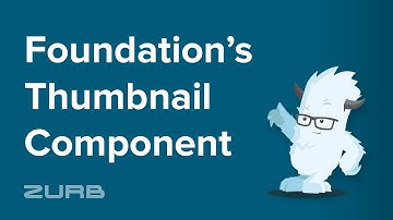 Thumbnail | Foundation 6 by ZURB