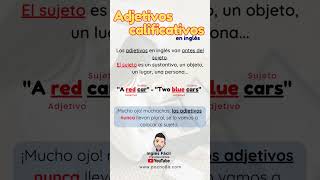 Adjetivos Calificativos en inglés - ¿Cómo son? ¿Cómo están? 🤔 En inglés siempre van ANTES del sujeto
