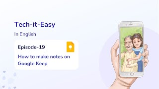 How to make notes on Google Keep [English] | Episode 19 | Tech-it-Easy with UnlockLife screenshot 1