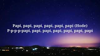 Papi, papi, papi, papi, papi, papi - Bizzey (Lyrics)