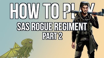 How to Play SAS Rogue Regiment - Part 2: Phases of Gameplay